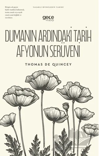 Dumanın Ardındaki Tarih Afyonun Serüveni – Thomas De Quincey – Gece Kitaplığı kitap kapağı