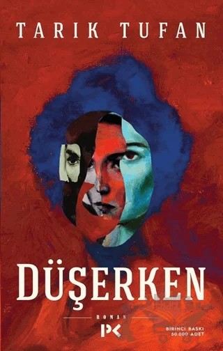Düşerken – Tarık Tufan – Profil Kitap kitap kapağı