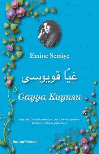 Gayya Kuyusu – Emine Semiye – Homer Kitabevi kitap kapağı