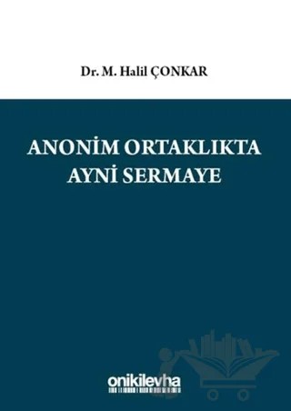 Anonim Ortaklıkta Ayni Sermaye – M. Halil Çonkar – On İki Levha Yayınları kitap kapağı