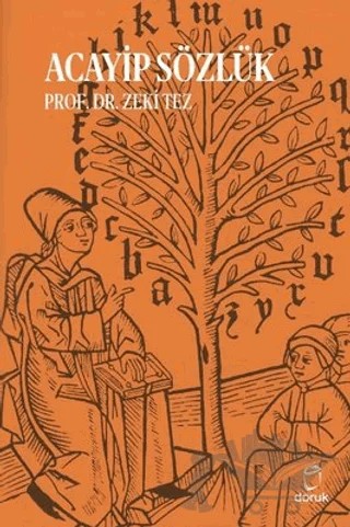 Acayip Sözlük – Zeki Tez – Doruk Yayınları kitap kapağı