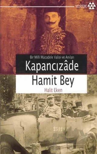 Kapancızade Hamit Bey – Halit Eken – Yeditepe Yayınevi kitap kapağı