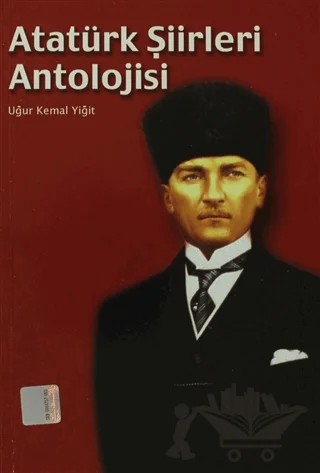 Atatürk Şiirleri Antolojisi – Uğur Kemal Yiğit – Kılavuz Yayınları kitap kapağı
