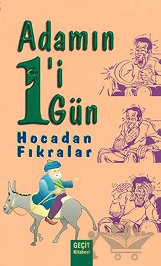 Adamın 1'i 1 Gün Hocadan Fıkralar – Kolektif – Geçit Kitabevi kitap kapağı