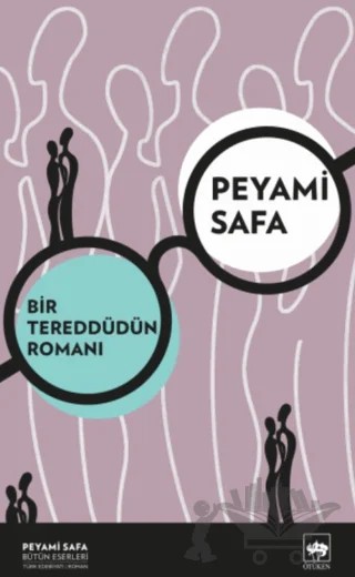 Bir Tereddüdün Romanı – Peyami Safa – Ötüken Neşriyat kitap kapağı