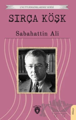 Sırça Köşk – Sabahattin Ali – Dorlion Yayınları kitap kapağı
