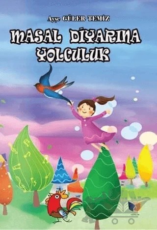 Masal Diyarına Yolculuk – Ayşe Güler Temiz – Ateş Yayınları kitap kapağı