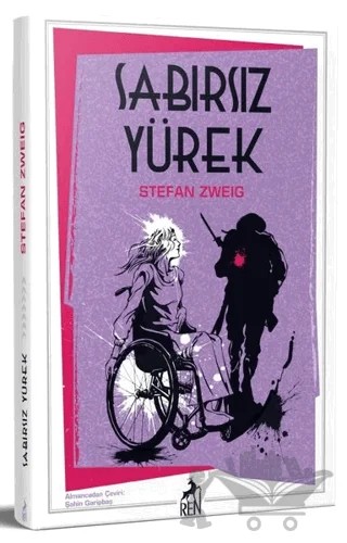 Sabırsız Yürek – Stefan Zweıg – Ren Kitap kitap kapağı