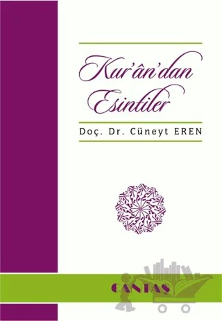 Kur'an'dan Esintiler – Cüneyt Eren – Cantaş Yayınları kitap kapağı