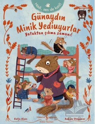 Günaydın Minik Yediuyurlar – Katja Alves – İş Bankası Kültür Yayınları kitap kapağı