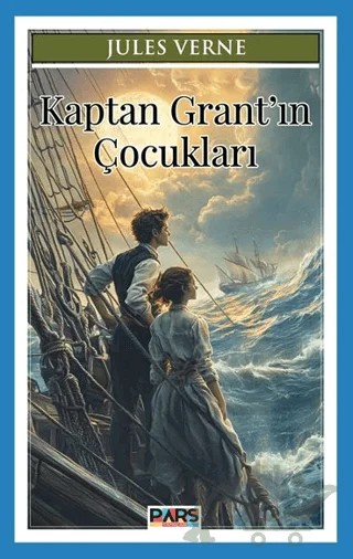 Kaptan Grant’ın Çocukları – Jules Verne – Pars Yayınları kitap kapağı