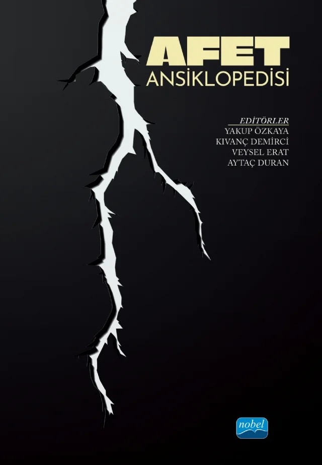 Afet Ansiklopedisi – Adem Ceren, Adnan Söylemez, Ahmet Uğur, Ali Ateş, Alpaslan Hamdi Kuzucuoğlu, Arzu Polat, Ayşe Nur Albayrak, Aytaç Duran, Berfin Göksoy Sevinçli, Berrak Çağla Bulduk Aydın, Cahit Aslan, Canan Tercan, Cem Angın, Cengiz İpek, Çağrı Sevinçli, Ebru Caymaz, Emrah Firidin, Emrah Gökkaya, Erkan Özçelik, Ers – Nobel Akademik Yayıncılık kitap kapağı