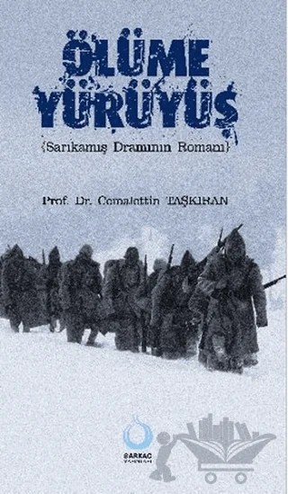 Ölüme Yürüyüş – Cemalettin Taşkıran – Sarkaç Yayınları kitap kapağı