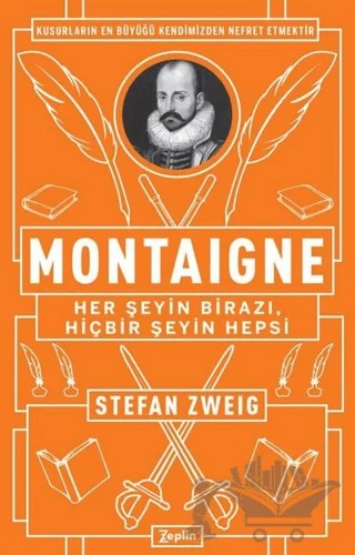 Montaigne: Her Şeyin Birazı, Hiçbir Şeyin Hepsi – Stefan Zweıg – Zeplin Kitap kitap kapağı
