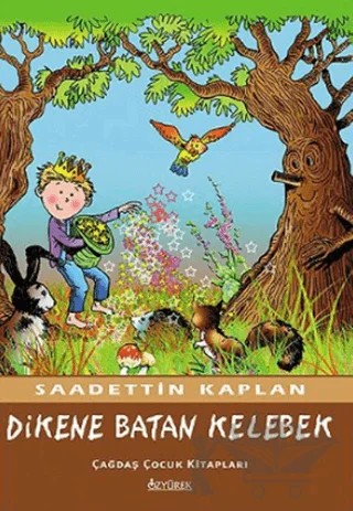 Dikene Batan Kelebek – Sadettin Kaplan – Özyürek Yayınları kitap kapağı