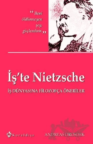 İş'te Nietzsche – Andreas Drosdek – Kuraldışı Yayınevi kitap kapağı