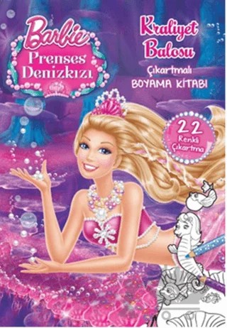 Barbie Prenses Deniz Kızı Kraliyet Balosu Çıkartmalı Boyama Kitabı – Kolektif – Doğan Egmont Yayıncılık kitap kapağı