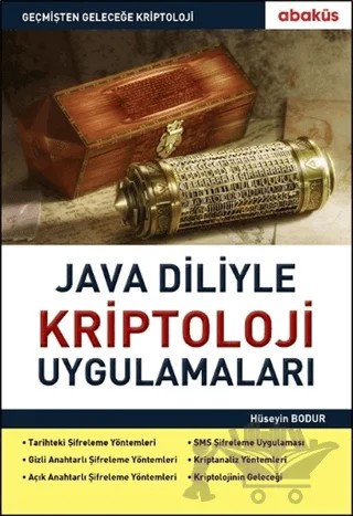 Java Diliyle Kriptoloji Uygulamaları – Hüseyin Bodur – Abaküs Kitap kitap kapağı