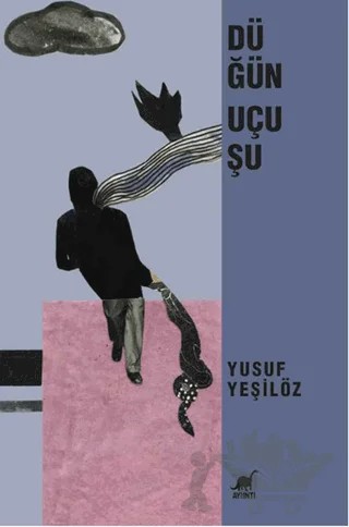 Düğün Uçuşu – Yusuf Yeşilöz – Ayrıntı Yayınları kitap kapağı