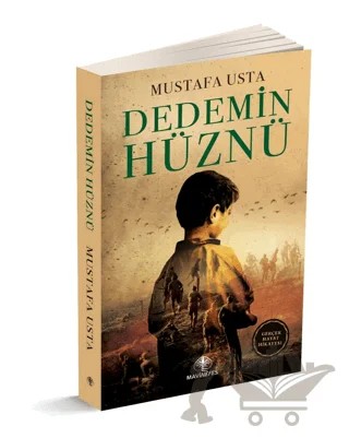 Dedemin Hüznü – Mustafa Usta – Mavi Nefes Yayınları kitap kapağı
