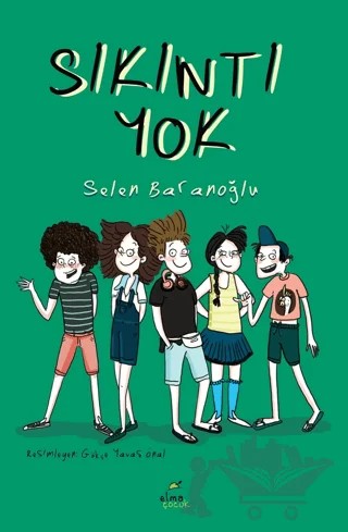 Sıkıntı Yok – Selen Baranoğlu – Elma Çocuk kitap kapağı