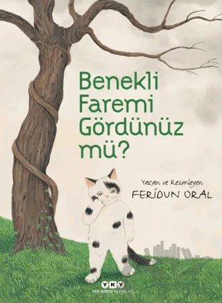 Benekli Faremi Gördünüz Mü? – Feridun Oral – Yapı Kredi Yayınları kitap kapağı