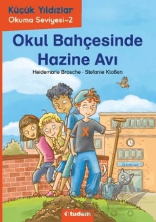 Okul Bahçesinde Hazine Avı – Heidemarie Brosche – Tudem Yayınları kitap kapağı