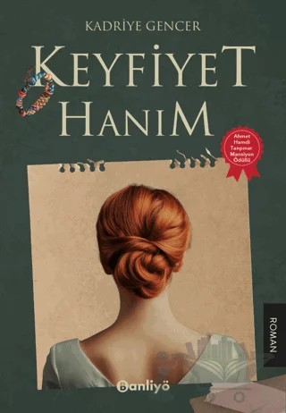 Keyfiyet Hanım – Kadriye Gencer – Banliyö Kitap kitap kapağı