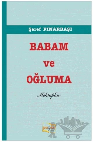 Babam ve Oğluma Mektuplar – Şeref Pınarbaşı – Payda Yayıncılık kitap kapağı