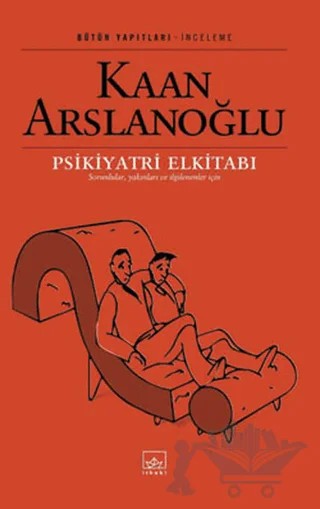 Psikiyatri El Kitabı – Kaan Arslanoğlu – İthaki Yayınları kitap kapağı