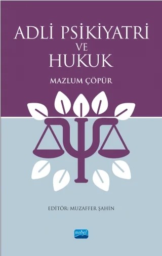 Adli Psikiyatri ve Hukuk – Mazlum Çöpür – Nobel Akademik Yayıncılık kitap kapağı