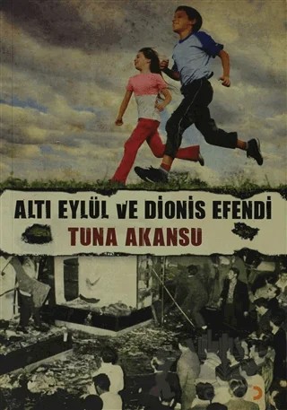 Altı Eylül ve Dionis Efendi – Tuna Akansu – Cinius Yayınları kitap kapağı