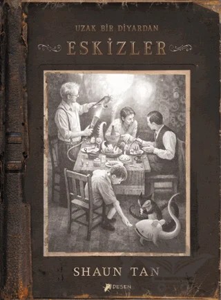 Uzak Bir Diyardan Eskizler – Shaun Tan – Desen Yayınları kitap kapağı