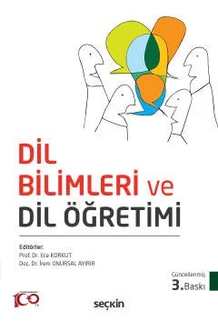 Dil Bilimleri ve Dil Öğretimi – Ece Korkut, İrem Onursal Ayırır – Seçkin Yayıncılık kitap kapağı