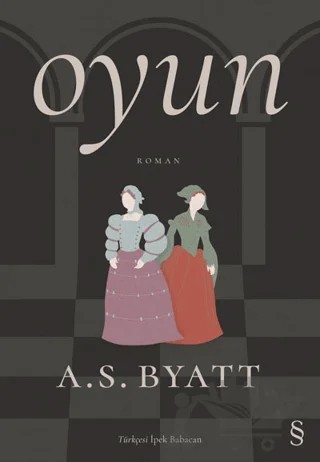 Oyun – A. S. Byatt – Everest Yayınları kitap kapağı