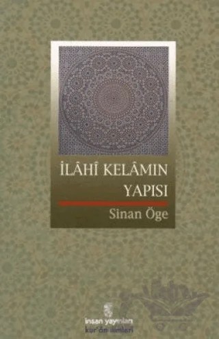 İlahi Kelamın Yapısı – Sinan Öge – İnsan Yayınları kitap kapağı