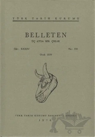 Belleten Sayı: 133 Cilt: 34 – Türk Tarih Kurumu Yayınları kitap kapağı