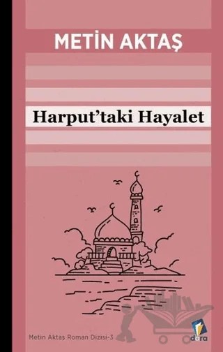 Harput'taki Hayalet – Metin Aktaş – Dara Yayınları kitap kapağı