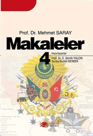 Makaleler 4 – Mehmet Saray – Berikan Yayınevi kitap kapağı