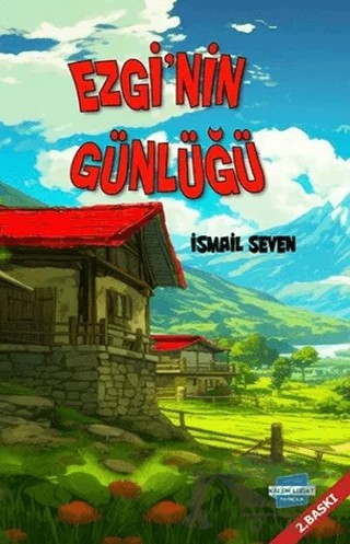 Ezgi’nin Günlüğü – İsmail Seven – Kalem Lügat Yayıncılık kitap kapağı