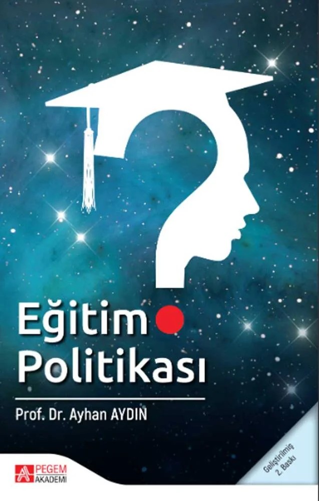 Eğitim Politikası – Ayhan Aydın – Pegem Akademi Yayıncılık kitap kapağı