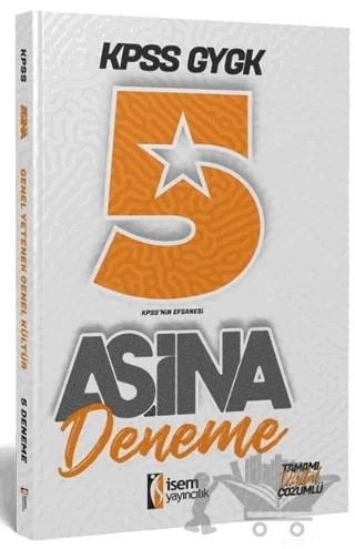 2024 KPSS Aşina Genel Yetenek Genel Kültür Tamamı Çözümlü 5 Dijital Deneme – Kolektif – İSEM Yayıncılık kitap kapağı