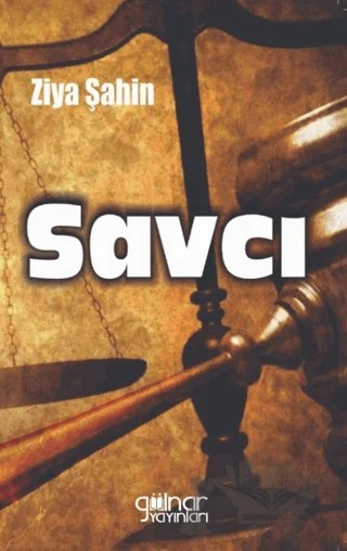 Savcı – Ziya Şahin – Gülnar Yayınları kitap kapağı