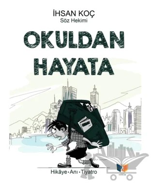 Okuldan Hayata – İhsan Koç – Ateş Yayınları kitap kapağı