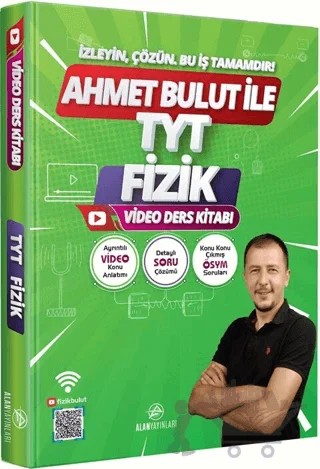 TYT Fizik Video Ders Kitabı – Ahmet Bulut – Alan Yayınları kitap kapağı