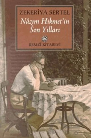 Nazım Hikmet’in Son Yılları – Zekeriya Sertel – Remzi Kitabevi kitap kapağı