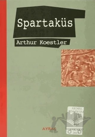 Spartaküs – Arthur Koestler – Art Basın Yayın Hizmetleri kitap kapağı