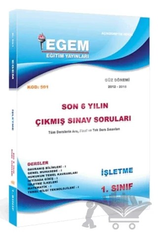 1. Sınıf 1. Yarıyıl İşletme Son 6 Yılın Çıkmış Sınav Soruları Kod: 501 – Kolektif – Egem Eğitim Yayınları kitap kapağı