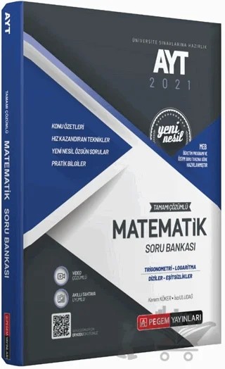 AYT 2021 Tamamı Çözümlü Matematik Soru Bankası Yeni Nesil (Trigonometri-Logaritma-Diziler-Eşitsizlikler) – Kolektif – Pegem Akademi Yayıncılık kitap kapağı
