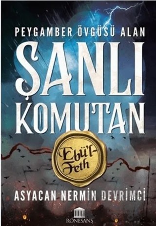 Peygamber Övgüsü Alan Şanlı Komutan – Asyacan Nermin Devrimci – Rönesans Yayınları kitap kapağı